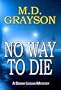 No Way to Die (Danny Logan Mystery #2)