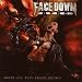 Face Down-Where All This Anger Grows