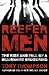 Reefer Men: The Rise and Fall of a Billionaire Drug Ring