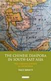 The Chinese Diaspora in South-East Asia: The Overseas Chinese in Indo-China (Library of China Studies)