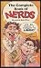 Complete Book of Nerds Complete Book of Nerds