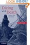 Dicing with Death: Chance, Risk and Health