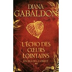 L'�cho des coeurs lointains, tome 2 : Les fils de la libert�