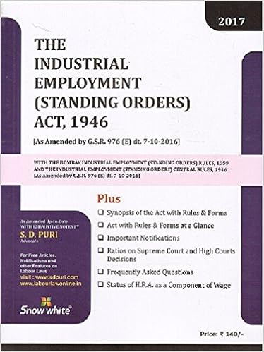 Industrial Employment (Standing orders) Act 1946 by Adv. S. D. Puri 2017 Edition Book