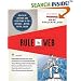 Rule the Web: How to Do Anything and Everything on the Internet---Better, Faster, Easier