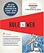 cover of Rule the Web: How to Do Anything and Everything on the Internet---Better, Faster, Easier