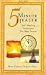 The Five-Minute Healer: Self-Healing Techniques for Busy People