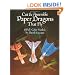Cut & Assemble Paper Dragons That Fly (Dover Children's Activity Books)