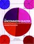 The Uncommon Quilter: Small Art Quilts Created with Paper, Plastic, Fiber, and Surface Design
