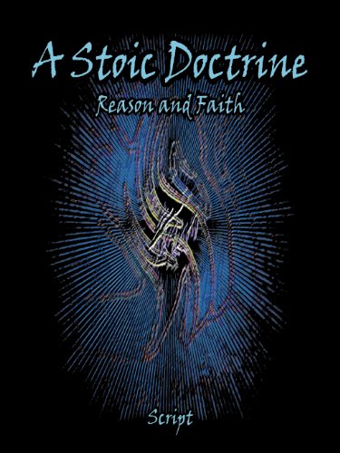 A Stoic Doctrine: Reason and Faith