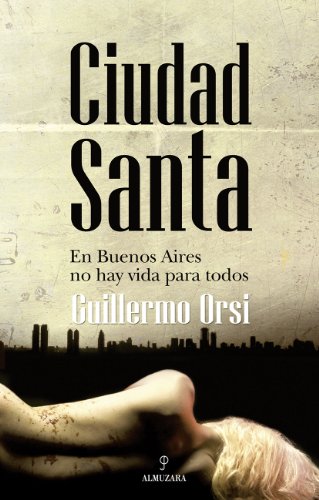 Ciudad Santa (Tapa Negra) (Spanish Edition)