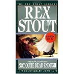 Not Quite Dead Enough (The Rex Stout Library: a Nero Wolfe Mystery) book cover