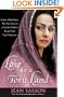 Love in a Torn Land: Joanna of Kurdistan: The True Story of a Freedom Fighter's Escape from Iraqi Vengeance