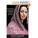Love in a Torn Land: Joanna of Kurdistan: The True Story of a Freedom Fighter's Escape from Iraqi Vengeance