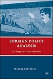 Foreign Policy Analysis: A Comparative Introduction