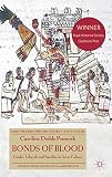 Bonds of blood : gender, lifecycle, and sacrifice in Aztec culture