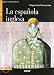 Leer
Y
Aprender:
LA
Espanola
Inglesa
-
Book
+
CD
(Leer
y
Aprender:
Nivel
Cuarto)