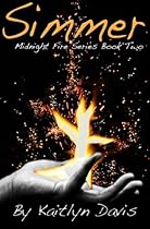 Simmer (Midnight Fire) (Volume 2)
