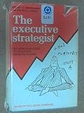 The executive strategist : an armchair guide to scientific decision-making