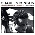 Pithecanthropus Erectus / The Clown