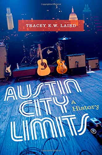 Austin City Limits: A History