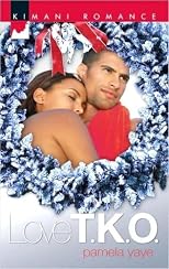 Love T.K.O. (Kimani Romance Series #116)