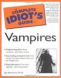 The Complete Idiot's Guide to Vampires The Complete Idiot's Guide to Vampires