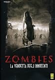 Zombies - La Vendetta Degli Innocenti