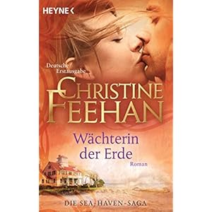 Wächterin der Erde: Roman (Sea Haven 4)