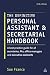 The Definitive Personal Assistant & Secretarial Handbook: A Best Practice Guide for All Secretaries, PAs, Office Managers and Executive Assistants