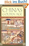 China's Golden Age: Everyday Life in...