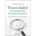Warren Buffett y la interpretaci�n de estados financieros: Invertir en empresas con ventaja competitiva