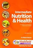 Intermediate nutrition & health : an introduction to the subject of food, nutrition and health