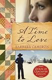 A Time to Love (Quilts of Lancaster County, Book 1)