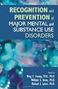 Recognition And Prevention of Major Mental And Substance Use Disorders