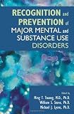 Recognition And Prevention of Major Mental And Substance Use Disorders