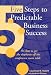 5 Steps to Predictable Business Success: Or how to get the elephants off the conference room table
