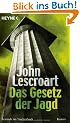Das Gesetz der Jagd: Roman