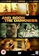 And Soon The Darkness [DVD]