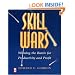 Skill Wars, Winning the Battle for Productivity and Profit