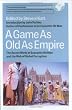 A Game as Old as Empire: The Secret World of Economic Hit Men and the Web of Global Corruption