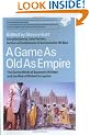 A Game As Old As Empire: The Secret World of Economic Hit Men and the Web of Global Corruption