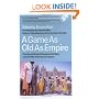 A Game as Old as Empire: The Secret World of Economic Hit Men and the Web of Global Corruption