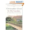 In My Garden: The Garden Diaries of Great Dixter