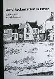 Land reclamation in cities : a guide to methods of establishment of vegetation on urban waste land