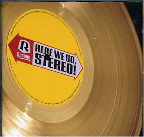 Racoon - Here We Go, Stereo - Zortam Music