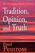Tradition, Opinion, and Truth: The Emerging Church of Christ