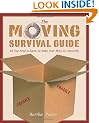 The Moving Survival Guide: All You Need to Know to Make Your Move Go Smoothly