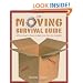 The Moving Survival Guide: All You Need to Know to Make Your Move Go Smoothly