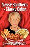 Sassy Southern - Classy Cajun